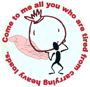 Come to me all you who are tired from carrying heavy loads